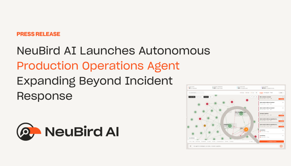 NeuBird AI Launches Autonomous Production Operations Agent, Expanding Beyond Incident Response