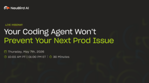 Your Coding Agent Won’t Stop Your Next Prod Issue